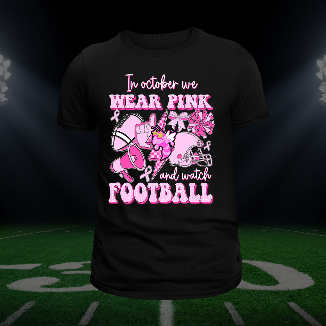 In October, We Wear Pink & Watch Football