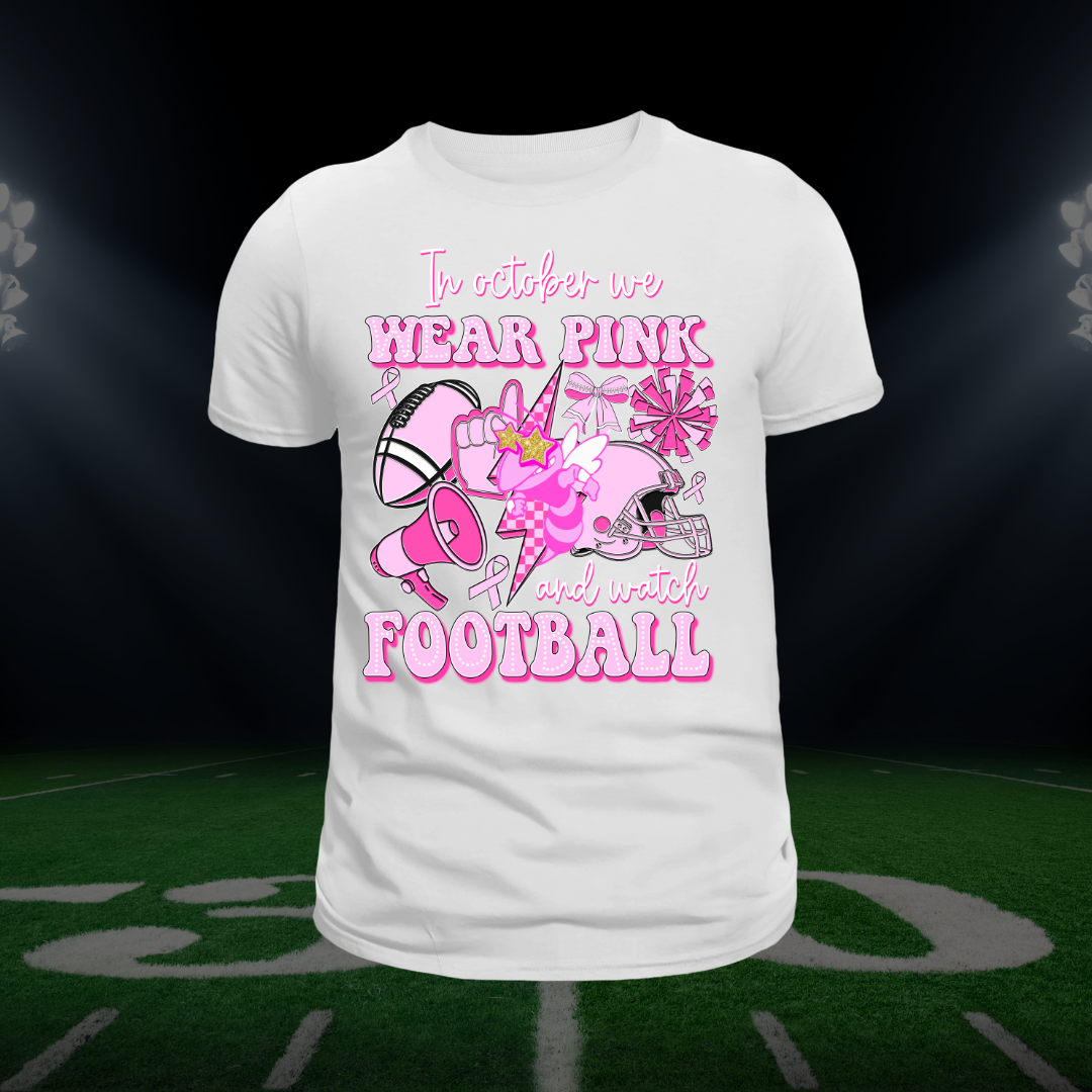 In October, We Wear Pink & Watch Football