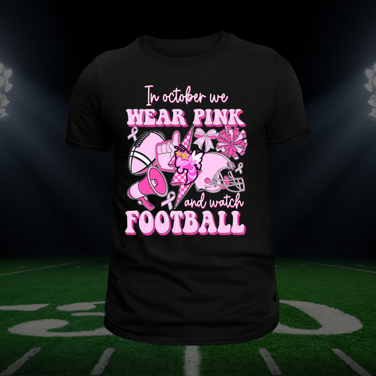 In October, We Wear Pink & Watch Football