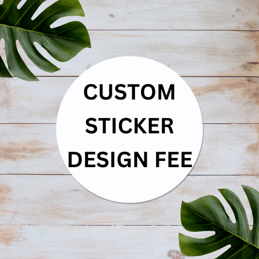 Custom Sticker Design Fee