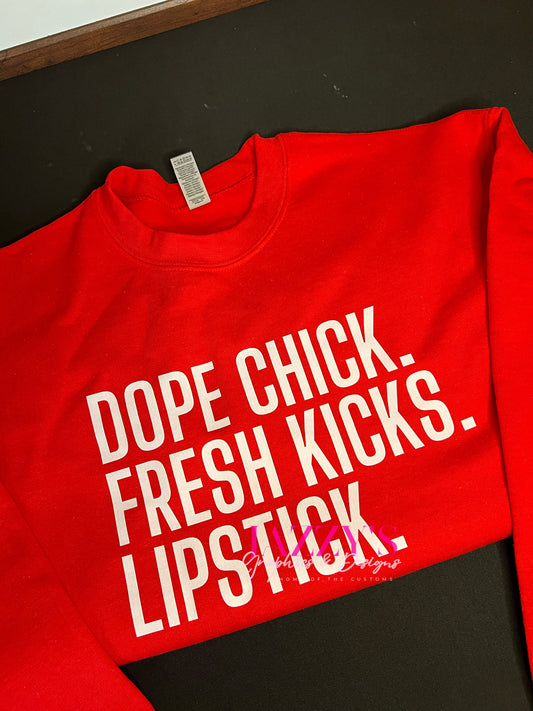 Dope Kicks. Fresh Kicks. Lipstick